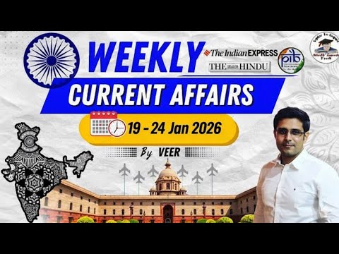 Weekly Current Affairs 2026 | 19 - 24 January 2026 | Daily Current Affairs | SLV UPSC Civil Services