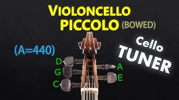 5 String Cello Tuner - Piccolo Cello Tuning (Bowed) (A=440)