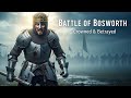Battle of Bosworth 1485: From Battlefield Betrayal to a 500-Year Missing Grave| Wars Of The Roses