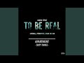 To Be Real Original Mix mp3