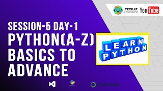 Session 5 Day 1: Python (A-Z) Basics to Advance | Python Tutorials for Beginners