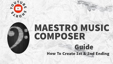 #Shorts|Maestro Music Composer: How To Create 1st & 2nd Ending