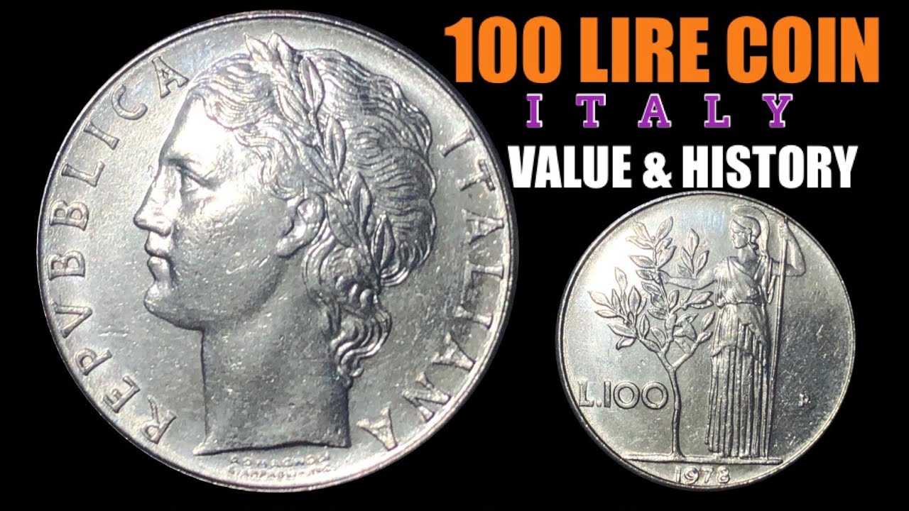 100 Lire Coin of Italy - Value and History - YouTube