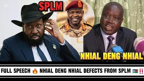 SHOCKING REASONS WHY NHIAL DENG NHIAL LEFT THE SPLM 🇸🇸 PARTY REVEALED 🤯FULL SPEECH 🔥‼️