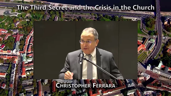 The Third Secret and the Crisis in the Church (Chr...