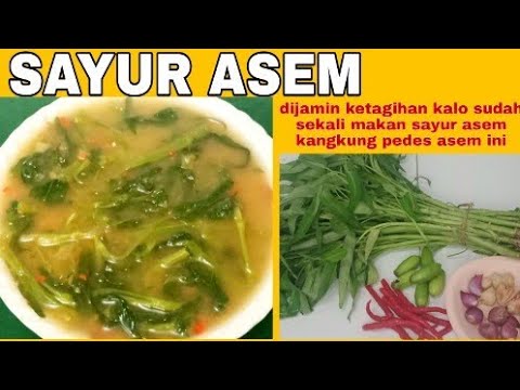 Resep Sayur Asem Kangkung Jawa Timur