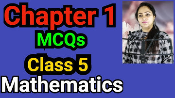 Class 5, Mathematics, MCQs, Chapter 1, Numbers