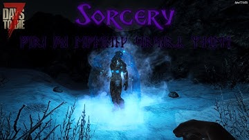 7 Days to Die Sorcery, Spell Trails and Impact