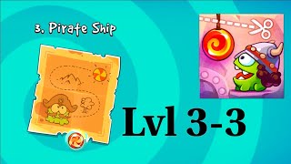 Cut the Rope : Time Travel | 3. Pirate Ship LEVEL 3 - 3 | Puzzle Games | Gameplay | Android games screenshot 5