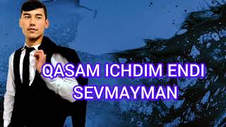 𝐆𝐈𝐘𝐎𝐒𝐁𝐄𝐊 𝐔𝐌𝐀𝐑𝐎𝐕-Qasam Ichdim Endi Sevmayman
