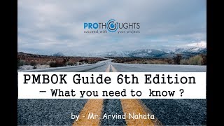 PMBOK Guide 6th Edition- What you need to know?