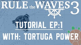 Rule the Waves 3 - Beginner's Guide / Tutorial - Strategic Mechanics & Ship Design #sponsored