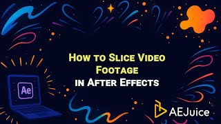 How To Slice Video Footage In After Effects – AEJuice Tutorials