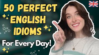 Learn 50 Perfect English Idioms for Every Day  Fast! ⏱ ⭐