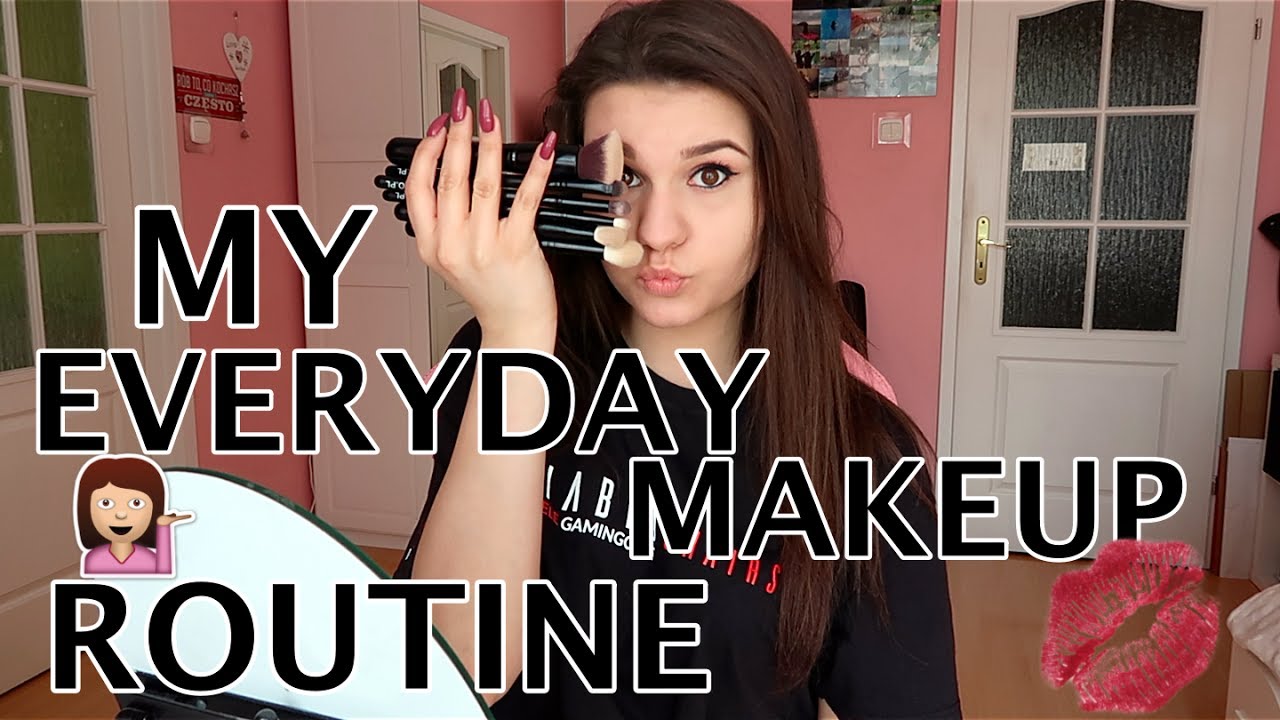 MY EVERYDAY MAKEUP ROUTINE - YouTube