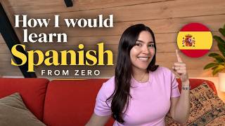 How to Learn Spanish From Zero (Step-by-Step)