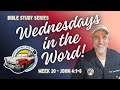 Bible Study with the Hot Rod Reverend, Wednesdays in the Word, Gospel of John 4:1-6, Week 20