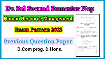 Du sol second semester Human Resource Management exam pattern 2023 || HRM previous question paper