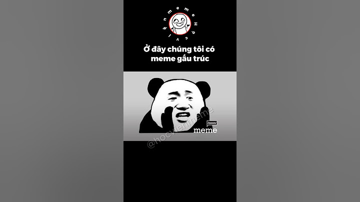 Ở đây chúng tôi có meme gấu trúc #memes #viral #funny #shorts #trending #youtube #hocvienmeme