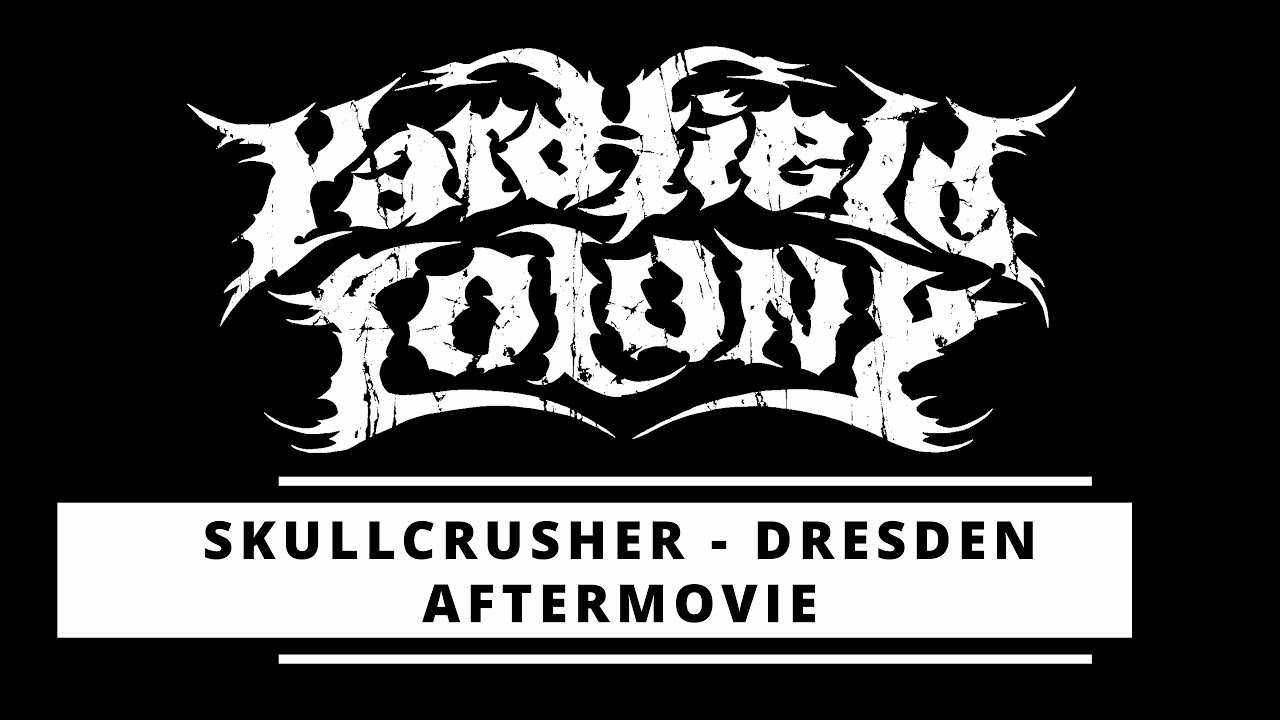 Skullcrusher Dresden - Aftermovie