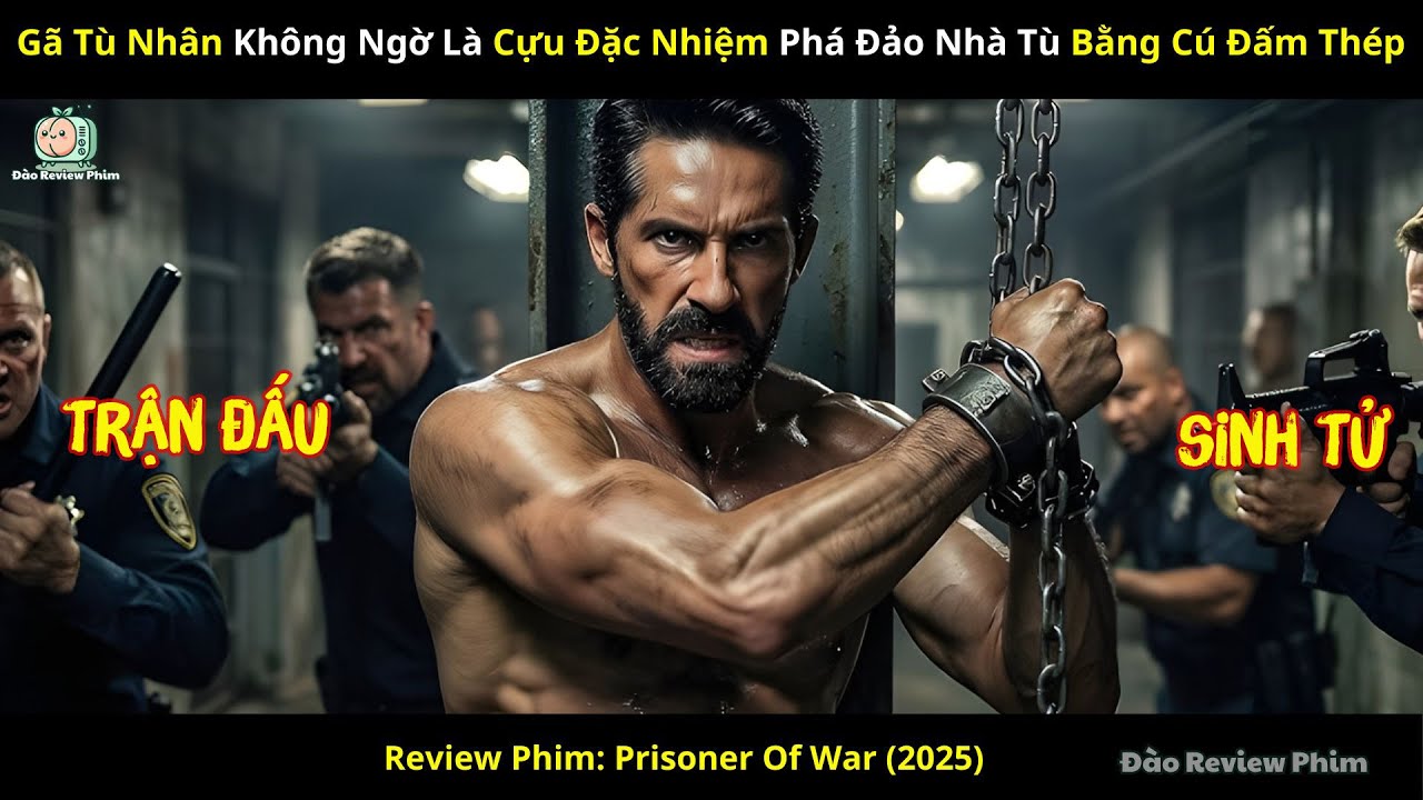 [Review Phim] Gã Tử Tù Không Ngờ Là Cựu Đặc Nhiệm Phá Đảo Nhà Tù Bằng Cú Đấm Thép