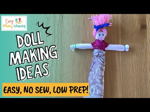 PLAY INSPIRATION | How to Make Easy No Sew Dolls - DIY Dolls and Doll Clothes