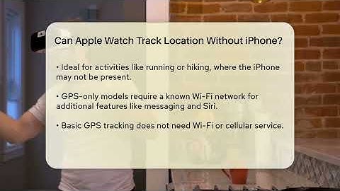 Can Apple Watch Track Location Without iPhone? - Talking Tech Trends