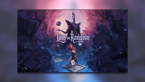 LOST IN RANDOM Gameplay Walkthrough Part 6