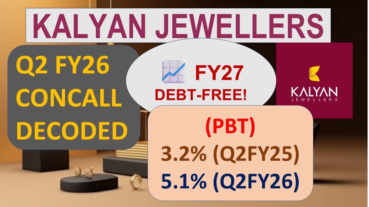 KALYAN JEWELLERS Q2FY26 CONCALL DECODED🔥|FY27 DEBT-FREE TARGET | BACKWARD INTEGRATION REGIONAL ENTRY