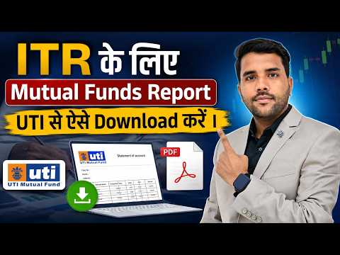 ITR Me Mutual Fund Gains Dikhane Ke Liye UTI Se Ye Report Download Karo (Easy Tutorial)