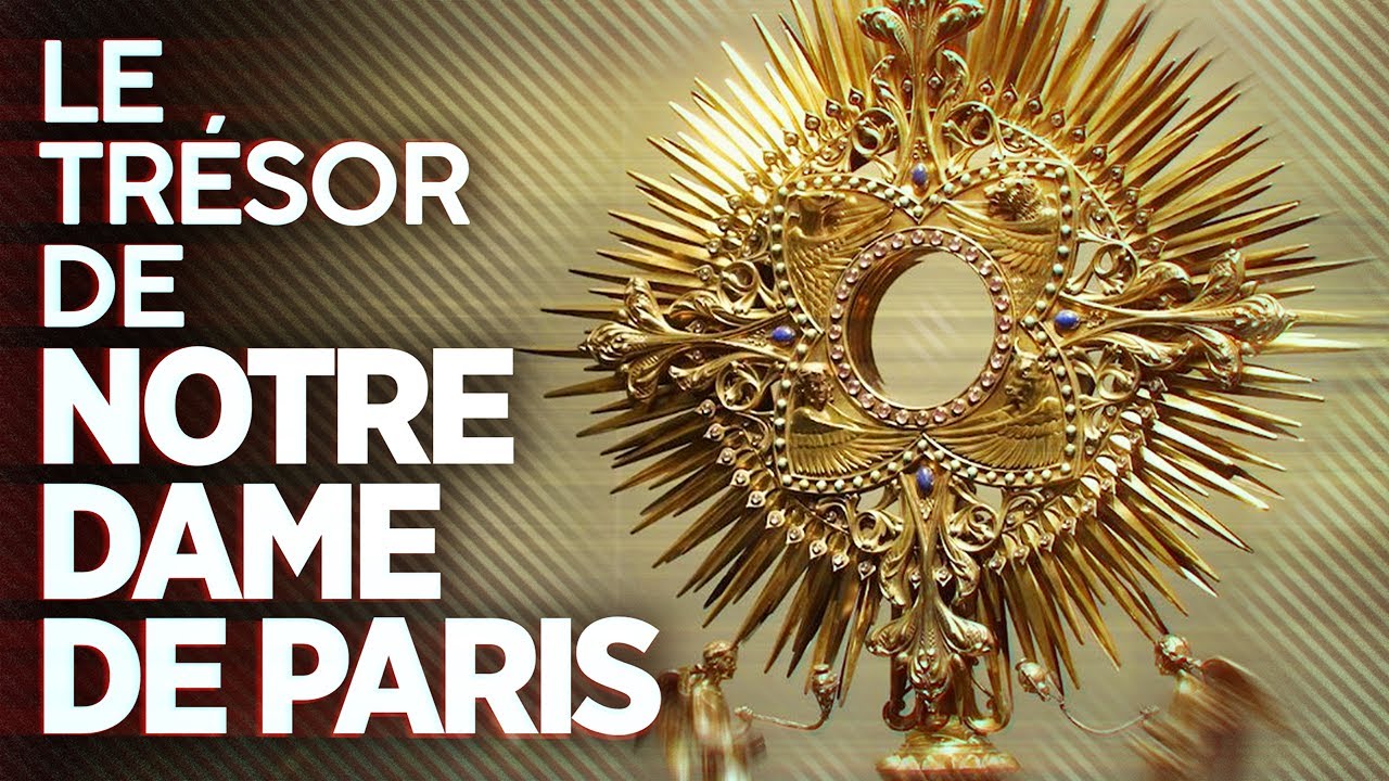 Le fantastique trésor de Notre-Dame de Paris