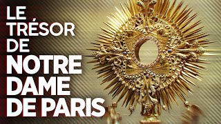 Le fantastique trésor de Notre-Dame de Paris