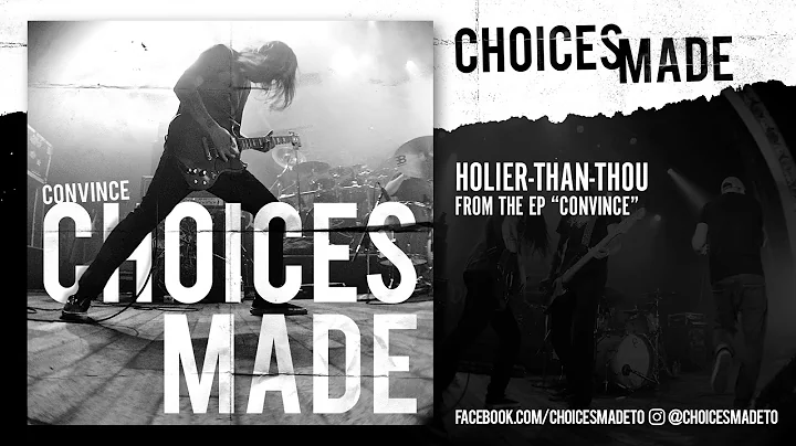 Choices Made - "Holier-Than-Thou"