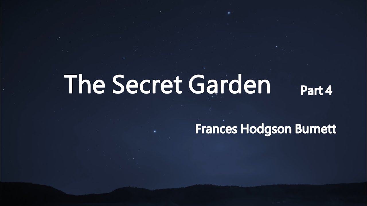 The Secret Garden (Part 4) | The Morning of Anger and Awakening — Softly Read by Ellurie Whisper