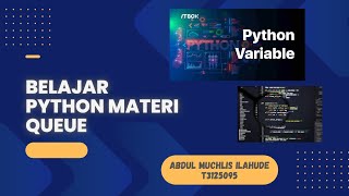 Belajar python materi Queue (Antrian)