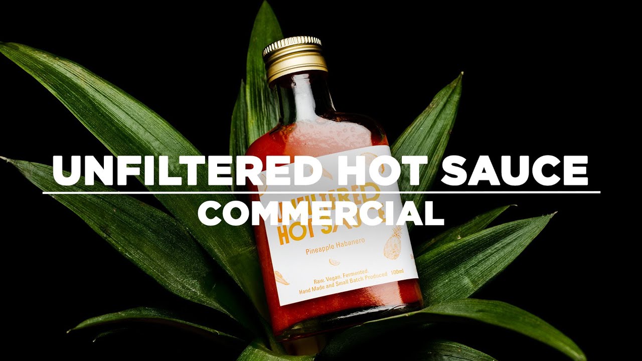 Unfiltered Hot Sauce Commercial YouTube