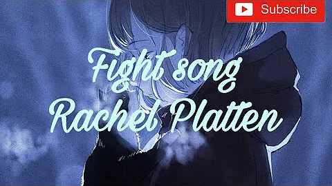 Fight song |Nightcore| (lyrics)- Rachel Platten