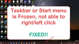 How to Restore a Frozen or unresponsive  Start Menu & Task Bar in Windows 10