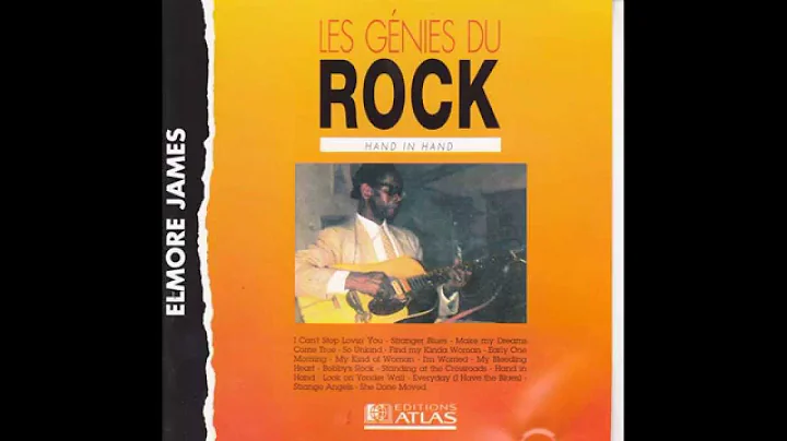 Elmore James - Hand in Hand - Les Gnies du Rock ( ...