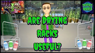 Are Drying Racks Useful? - Schedule 1 - Additives and Drying Racks