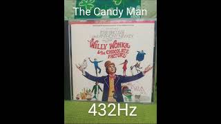 Willy Wonka The Candy Man 432Hz