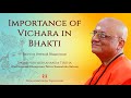 181  importance of vichara in bhakti  swami nirviseshananda tirtha