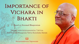 181 - Importance of Vichara in Bhakti | Swami Nirviseshananda Tirtha