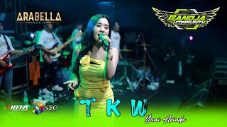 TKW - Yuni Arinda - ARABELLA MUSIC - TIRTA Audio - GANDJA Community 2025