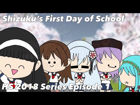 Shizuku’s First Day of School || High School 2018 Ep 1 || Credits in Description