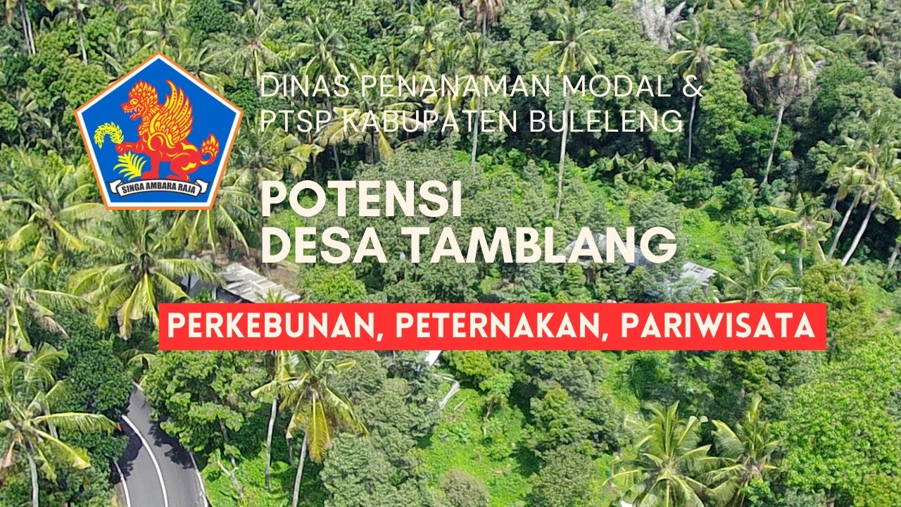 Video Potensi Desa Tamblang II DPMPTSP Kab. Buleleng