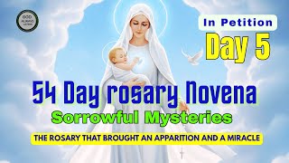 Day 5 - The 54-Day Rosary Novena in Petition – The Sorrowful Mysteries #godalwl