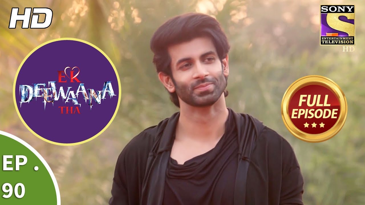 Ek Deewaana Tha - Ep 90 - Full Episode - 23rd  February, 2018
