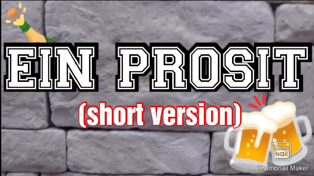 EIN PROSIT (Lyrics) (choir) - Una serata in cantina - YouTube