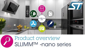 Product Overview: SLLIMM(TM)-nano series